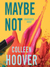 Cover image for Maybe Not